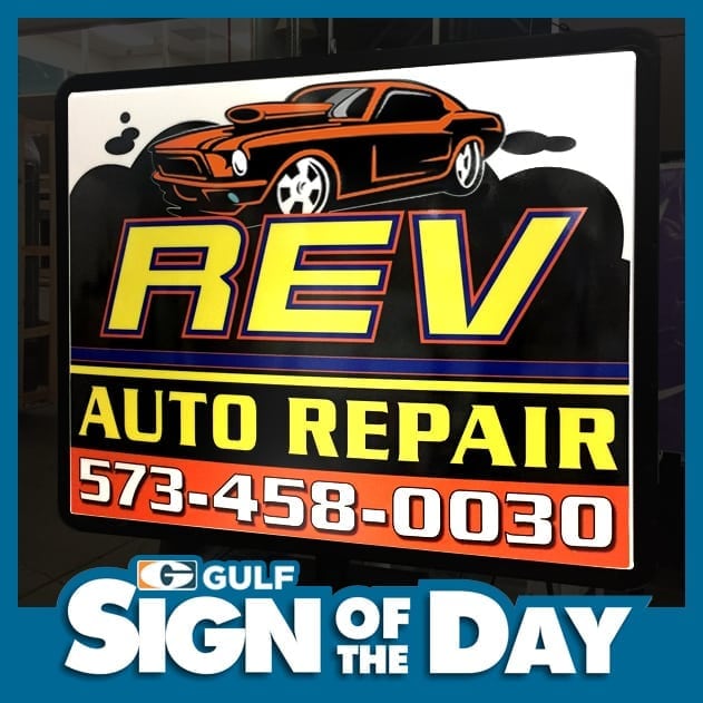 Rev Auto Repair Sign Of The Day Gulf Development, Inc.